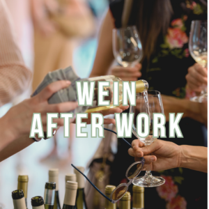 Wine After Work (Würzburg & Erlangen) @ Wohlsein Weine