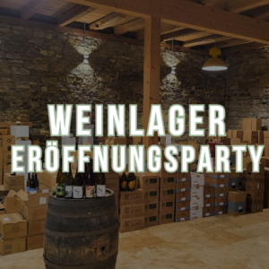 Weinlager Eröffnungsparty @ Wohlsein Weine Weinlager